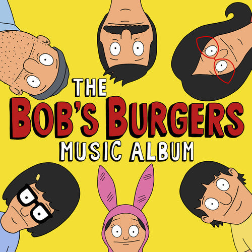 Bob's Burgers - The Bob's Burgers Music Album - LP [ Record ]