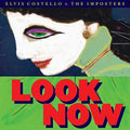 Elvis Costello & The Imposters - Look Now - LP [ Record ]