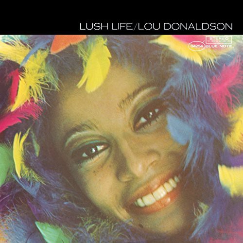 Lou Donaldson - Lush Life - LP [ Record ]