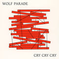 Wolf Parade - Cry Cry Cry - LP [ Record ]