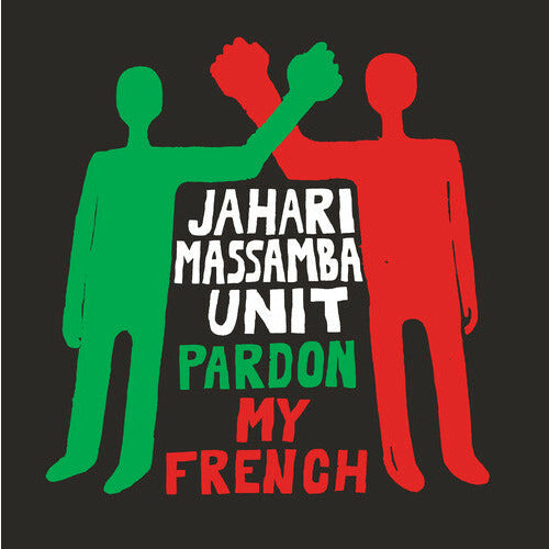 Jahari Massamba Unit - Pardon My French - LP [ Record ]