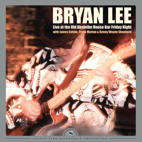 Bryan Lee - Live At The Old Absinthe House Bar... Friday Night - LP [ Record ]