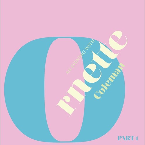 Ornette Coleman - An Evening With Ornette Coleman, Vol. 1 - Indie LP [ Record ]