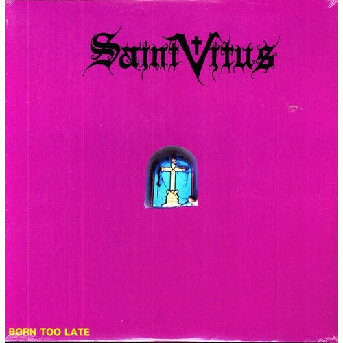 Saint Vitus - Born Too Late - LP [ Record ]