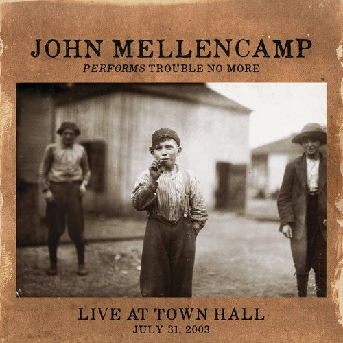John Mellencamp - Performs Trouble No More Live at Town Hall - LP [ Record ]