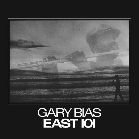 Gary Bias - East 101 - Pure Pleasure LP [ Record ]