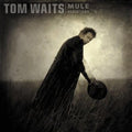 Tom Waits - Mule Variations - LP [ Record ]