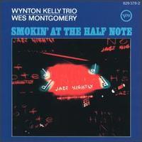 Wynton Kelly Trio and Wes Montgomery - Smokin' At The Half Note - Analogue Productions LP [ Record ]