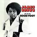 James Brown - Get On The Good Foot - LP [ Record ]