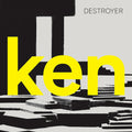 Destroyer - Ken - Indie LP [ Record ]