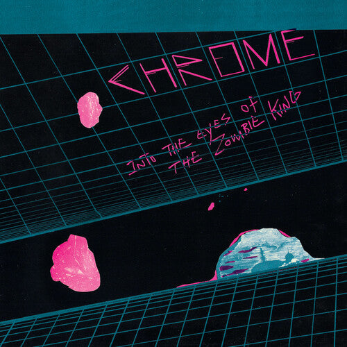 Chrome - Into The Eyes Of The Zombie King - LP [ Record ]
