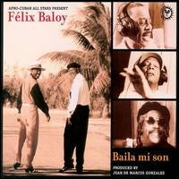 Afro-Cuban All Stars - Afro-Cuban All Stars Present Felix Baloy: Baila mi son -  Pure Pleasure LP [ Record ]