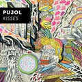 Pujol - Kisses - LP [ Record ]