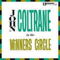 John Coltrane - In the Winners Circle - Pure Pleasure LP [ Record ]