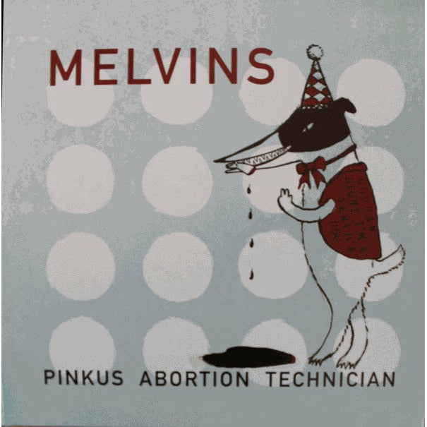 Melvins - Pinkus Abortion Technician - 10" EP [ Record ]