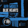 Bob Mould - Blue Hearts - LP [ Record ]
