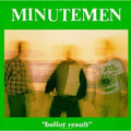 Minutemen - Ballot Result - LP [ Record ]