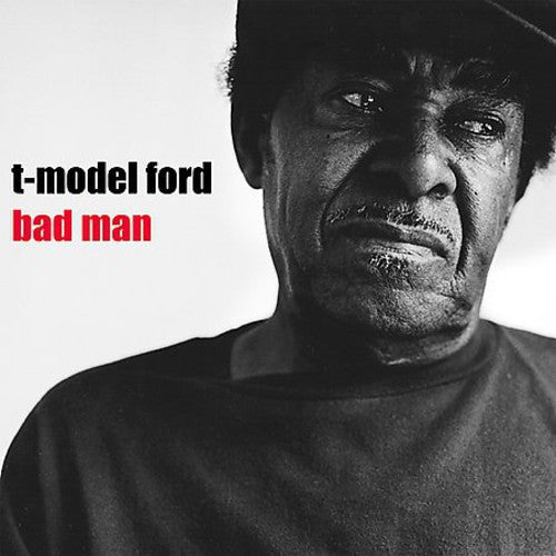 T-Model Ford - Bad Man - LP [ Record ]