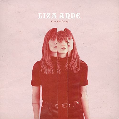 Liza Anne - Fine But Dying - LP [ Record ]