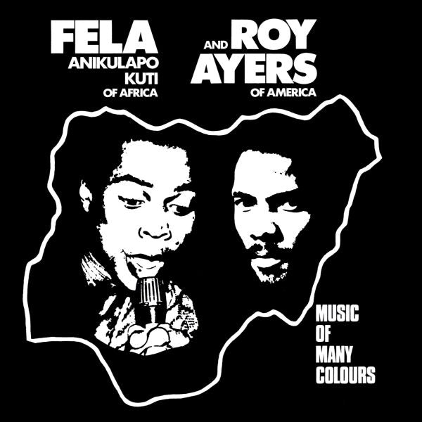 Fela Kuti & Roy Ayers - Music Of Many Colours - LP [ Record ]