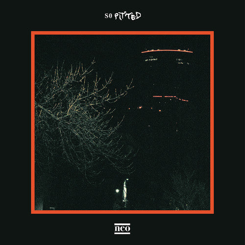 SO PITTED - Neo - LP [ Record ]