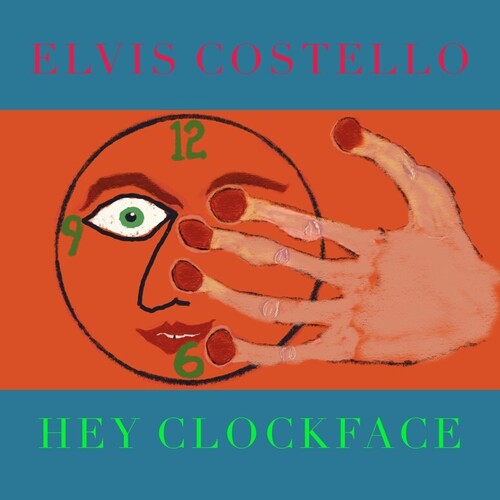 Elvis Costello - Hey Clockface - Indie LP [ Record ]