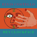 Elvis Costello - Hey Clockface - Indie LP [ Record ]