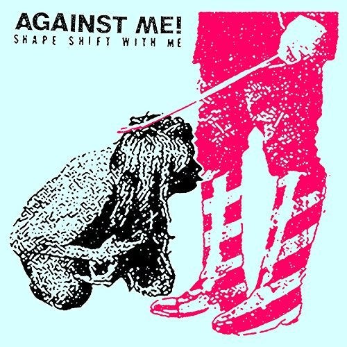 Against Me - Shape Shift With Me - LP [ Record ]