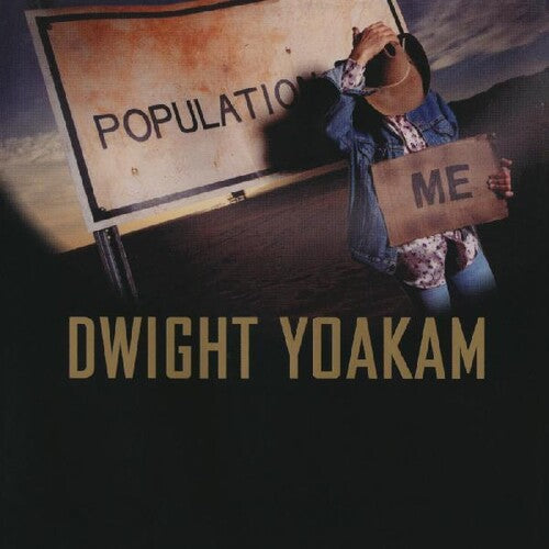 Dwight Yoakam - Population: Me - LP [ Record ]
