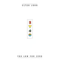 Elton John - Too Low for Zero - LP [ Record ]