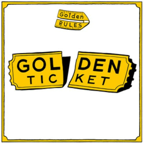 Golden Rules - Golden Ticket - LP [ Record ]