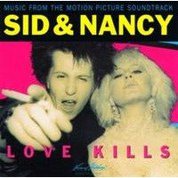 Sid & Nancy: Love Kills  - Music From The Motion Picture Soundtrack - LP [ Record ]
