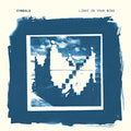 Cymbals - Light In Your Mind - Indie LP [ Record ]