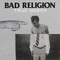 Bad Religion - True North - LP [ Record ]