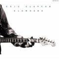 Eric Clapton - Slowhand (35th Anniversary) - LP [ Record ]