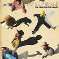 The Head and the Heart - Living Mirage - LP [ Record ]