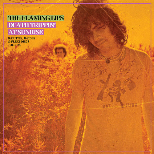 The Flaming Lips - Death Trippin' At Sunrise: Rarities B-sides & Flexi Discs 1986-199 - LP [ Record ]