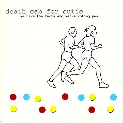 Death Cab for Cutie - We Have the Facts and We're Voting Yes - LP [ Record ]