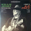 Willie Nelson - For The Good Times: A Tribute To Ray Price - LP [ Record ]