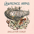 The Lawrence Arms - Skeleton Coast - LP [ Record ]