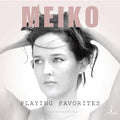 Meiko - Playing Favorites - LP [ Record ]
