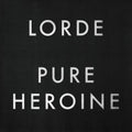 Lorde - Pure Heroine - LP [ Record ]