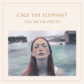 Cage the Elephant - Tell Me I'm Pretty - LP [ Record ]