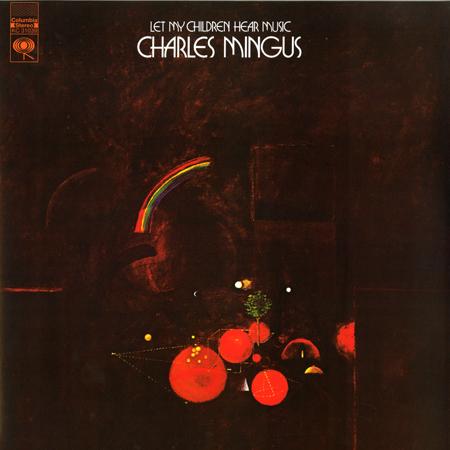 Charles Mingus - Let My Children Hear Music -  Pure Pleasure LP [ Record ]