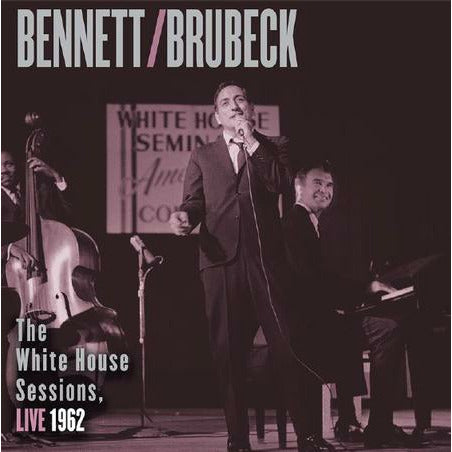 Tony Bennett and Dave Brubeck - The White House Sessions, Live 1962 - Impex LP [ Record ]