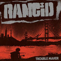 Rancid - Trouble Maker - LP [ Record ]