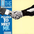 The Replacements - Pleased To Meet Me (Deluxe Edition) - LP [ Record ]