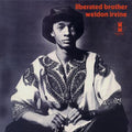Weldon Irvine - Liberated Brother - Pure Pleasure LP [ Record ]