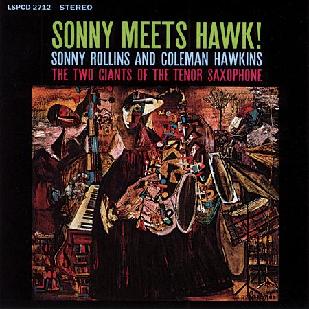 Sonny Rollins and Coleman Hawkins - Sonny Meets Hawk! - Pure Pleasure LP [ Record ]