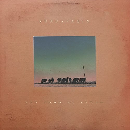 Khruangbin - Con Todo El Mundo - LP [ Record ]